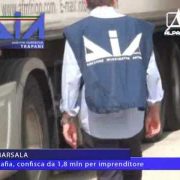 MARSALA Mafia, confisca da 1,8 mln per imprenditore